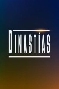 Dinastías